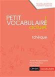 Petit vocabulaire actuel Tchèque