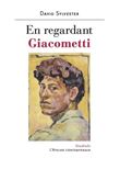 En regardant Giacometti