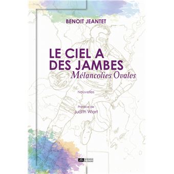 Le ciel a des jambes