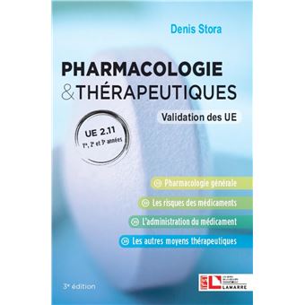 Pharmacologie Et Therapeutiques Ue 2 11 1re 2e 3e Annees Validation Des Ue Broche Denis Stora Achat Livre Fnac