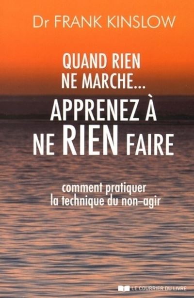 Quand rien ne marche…essayez le lâcher-prise