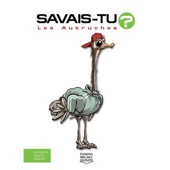 Savais-tu ? Les autruches