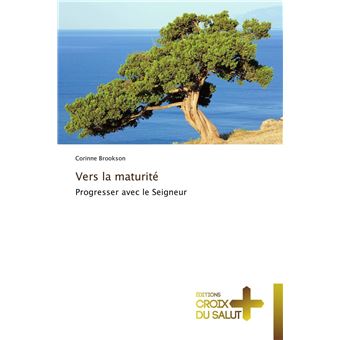 Vers la maturité
