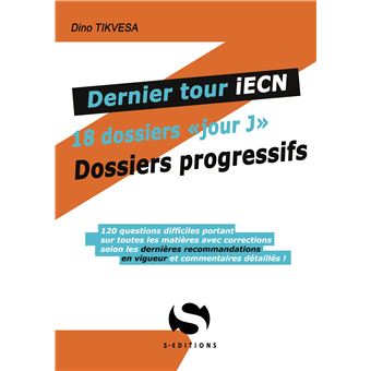 Dernier tour IECN -  18 dossiers jour J dossiers progressifs