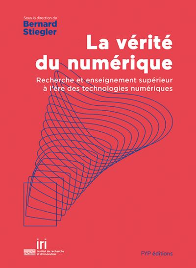 La vérité du numérique