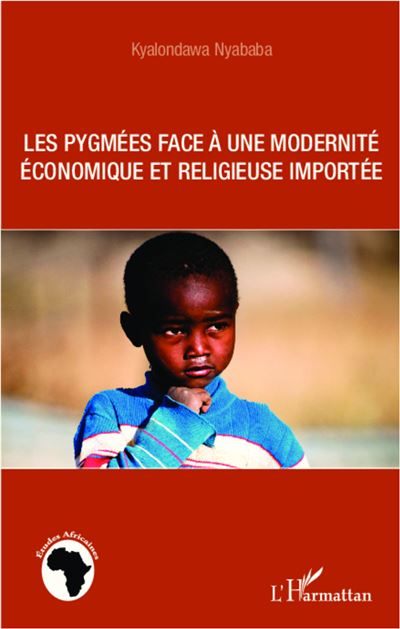 Les Pygmées face à une modernité économique et religieuse importée