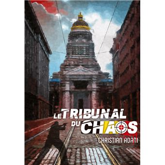 Le Tribunal du Chaos