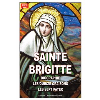 Les quinze oraisons de sainte Brigitte