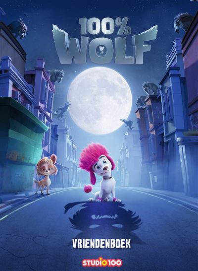 100% Wolf : vriendenboek