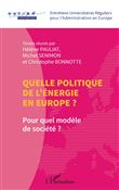 Quelle politique de l'énergie en Europe ?