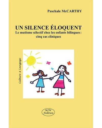 Le mutisme sélectif chez les enfants bilingues