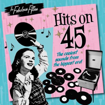 The fabulous fifties : Hits on 45