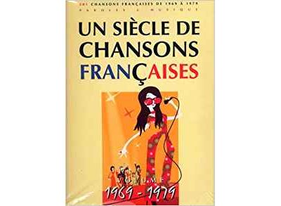 Un siècle de chansons françaises, 1969-1979