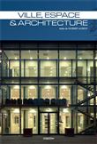 Ville, Espace & Architecture