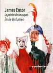 James Ensor -  Le peintre des masques