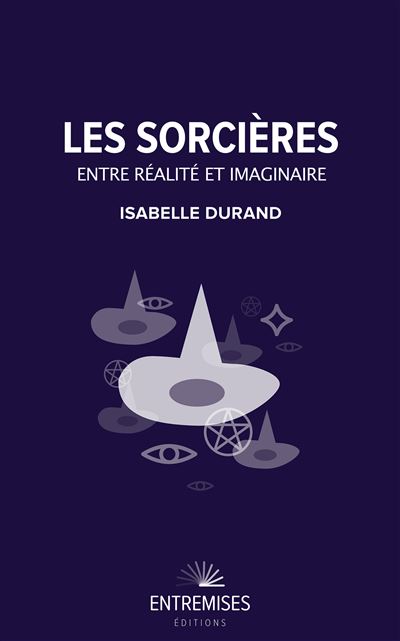 Les sorcières : entre réalité et imaginaire