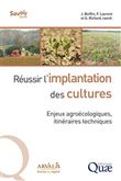 Réussir l'implantation des cultures