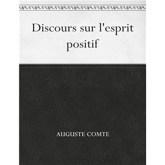 Discours sur l'esprit positif