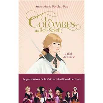 Les Colombes du Roi-Soleil