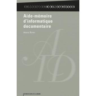 Aide-mémoire d'informatique documentaire
