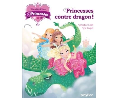 Une, deux, trois... Princesses - Princesses contre dragon