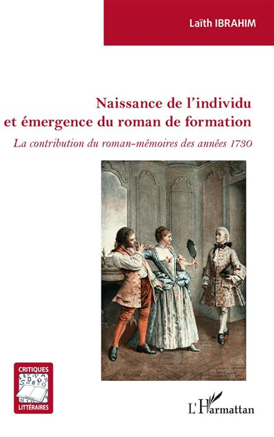 Naissance de l'individu et émergence du roman de formation - Laïth Ibrahim - broché