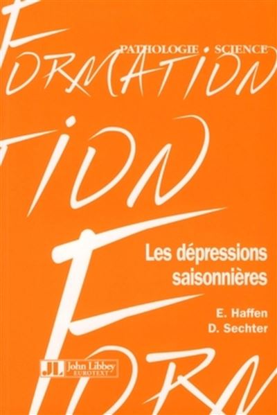 Les Depressions Saisonnieres - E Haffen - broché