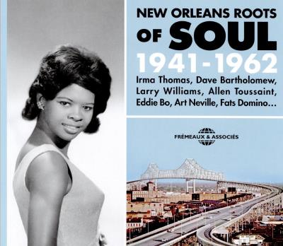 New Orleans Roots of Soul 1941-1962