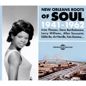 New Orleans Roots Of Soul 1941-1962
