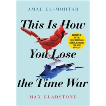 This is How You Lose the Time War - 1