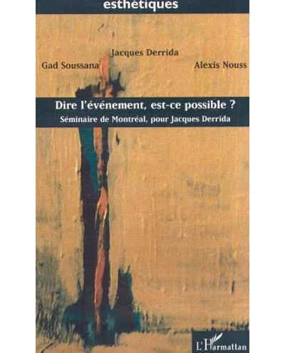 Dire l'évènement, est-ce possible ?