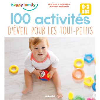 100 Activites D Eveil Pour Les Tout Petits Broche Veronique Conraud Christel Mehnana Oreli Achat Livre Fnac