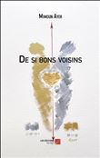 De si bons voisins