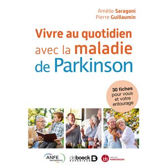 Vivre Au Quotidien Avec La Maladie De Parkinson Broche Amelie Saragoni Achat Livre Fnac