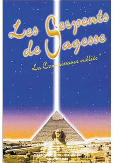 Les Serpents de Sagesse Tome 1 - Connaissance