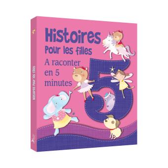 Histoires pour les filles à raconter en 5 minutes - 1