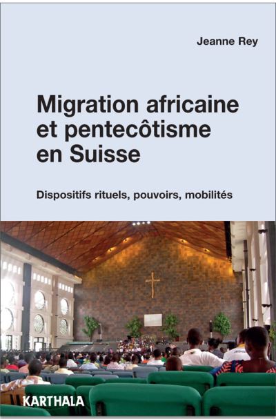 Migration africaine et pentecôtisme en Suisse