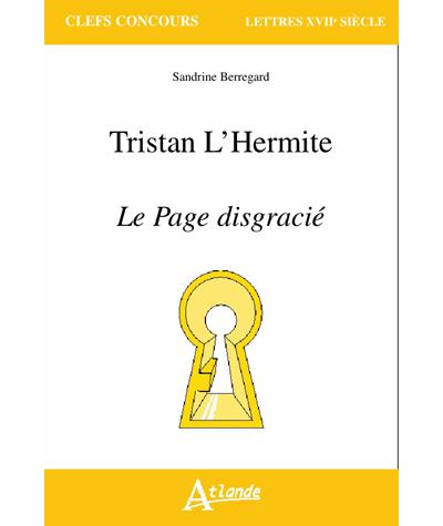 Tristan l'Hermite, le page disgracié