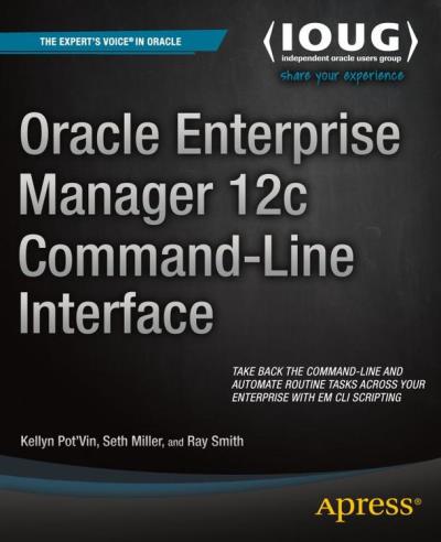 Oracle enterprise manager 12c command-line interface - Poche - Kellyn ...