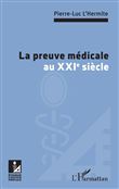 La preuve médicale au XXIe siècle