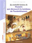 La véritable histoire de Hussein qui découvrit le tombeau de Toutankhamon