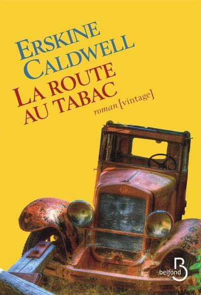 La route au tabac - Erskine Caldwell - broché