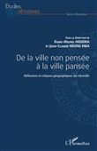 De la ville non pensée à la ville pansée