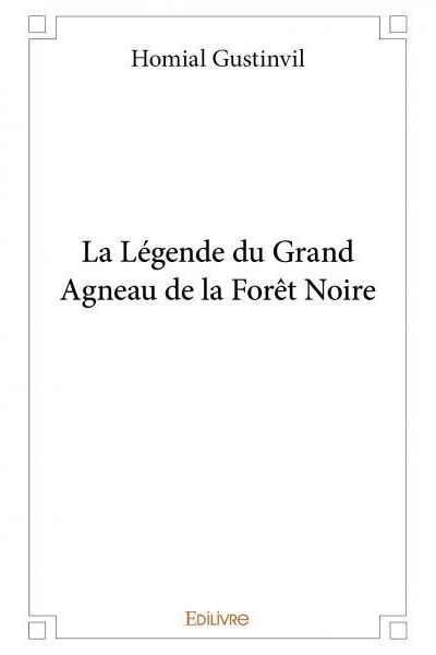 La légende du grand agneau de la Forêt Noire