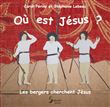 Où est Jésus ?