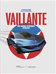 Vaillante. Une marque automobile française