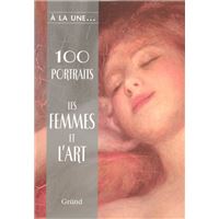 100 portraits / les femmes et l'art