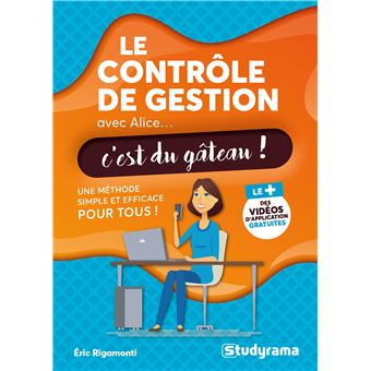 Le contrôle de gestion avec Alice... c'est du gâteau !