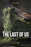 Décrypter les jeux The Last of Us