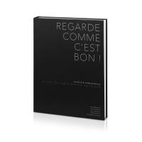 Regarde comme c'est bon !